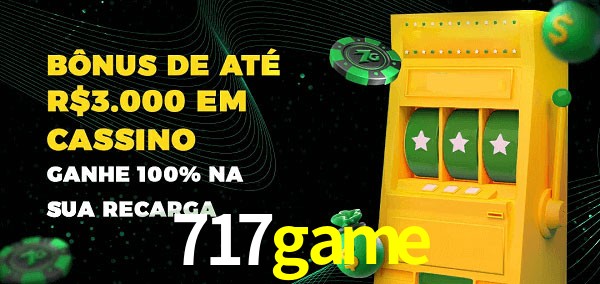 717game melhor bônus de depósito